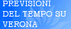 clicca per avere le previsioni del tempo su Verona